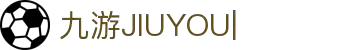 九游娱乐(9you)官方网站-JIUYOUGAMING